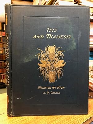 Isis and Thamesis : Hours on the River from Oxford to Henley