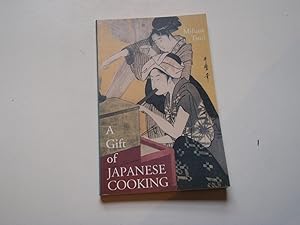 Bild des Verkufers fr A Gift of Japanese Cooking zum Verkauf von Westgate Bookshop
