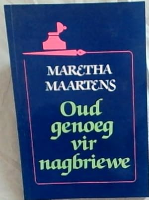 Bild des Verkufers fr Oud Genoeg Vir Nagbriewe (Afrikaans Edition) zum Verkauf von Chapter 1