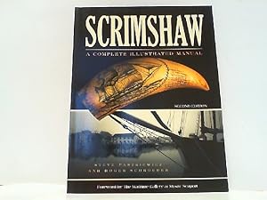 Immagine del venditore per Scrimshaw: A Complete Illustrated Manual venduto da Antiquariat Ehbrecht - Preis inkl. MwSt.