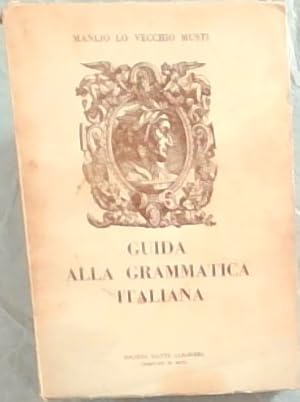 Bild des Verkufers fr Guida Alla Grammatica Italiana zum Verkauf von Chapter 1