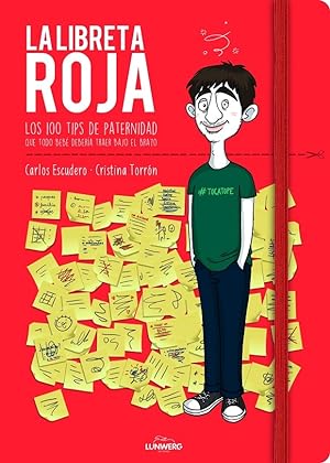 Seller image for LA LIBRETA ROJA - LOS 100 TIPS DE PATERNIDAD QUE TODO BEB DEBERA TRAER BAJO EL BRAZO. for sale by Librera Smile Books