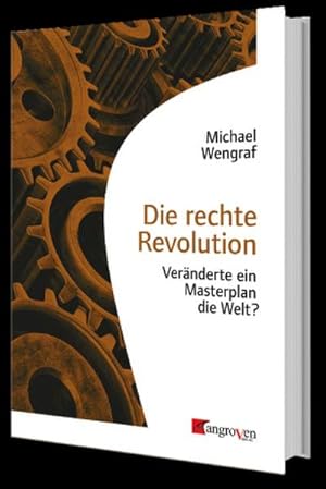 Seller image for Die rechte Revolution : Vernderte ein Masterplan die Welt? for sale by AHA-BUCH GmbH