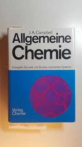 Seller image for Allgemeine Chemie : Energetik, Dynamik und Struktur chemischer Systeme for sale by Gebrauchtbcherlogistik  H.J. Lauterbach