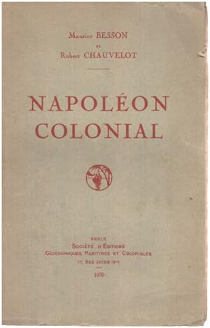 Bild des Verkufers fr Napolon colonial zum Verkauf von librairie philippe arnaiz