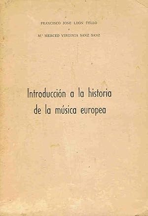 Imagen del vendedor de INTRODUCCIN A LA HISTORIA DE LA MSICA EUROPEA a la venta por Librera Torren de Rueda