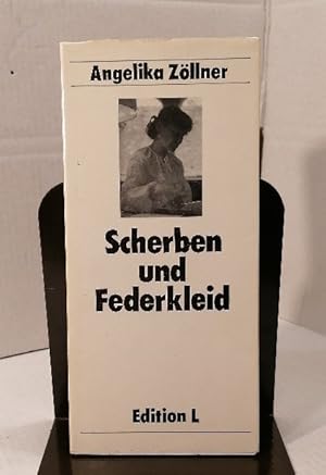 Bild des Verkufers fr Scherben und Federkleid. Gedichte zum Verkauf von Buchhandlung Loken-Books