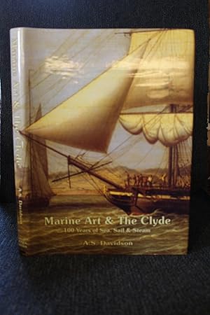 Marine Art and the Clyde: 100 Years of Sea Sail and Steam