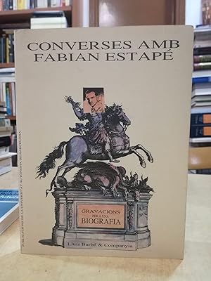 Imagen del vendedor de CONVERSES AMB FABIAN ESTAP. Gravacions per a una biografia. a la venta por LLIBRERIA KEPOS-CANUDA