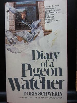 Immagine del venditore per DIARY OF A PIGEON WATCHER venduto da The Book Abyss