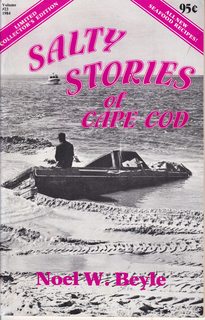Seller image for Salty stories of Cape Cod: A tempting transcript of thrilling talk and tasty things about the true test of this treasured and time-honored turf - the telling of tall tales to tourists for sale by Never Too Many Books