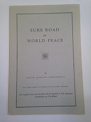 Seller image for SURE ROAD TO WORLD PEACE. for sale by T. Brennan Bookseller (ABAA / ILAB)