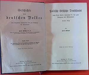 Bild des Verkufers fr Geschichte des deutschen Volkes vom dreizehnten Jahrhundert bis zum Ausgang des Mittelalters. 6. BAND. Politische Geschichte Deutschlands vom Tode Kaiser Heinrichs VI. bis zum Ausgang des Mittelalters.Erste bis dritte Auflage. zum Verkauf von biblion2