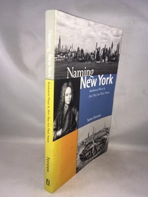 Bild des Verkufers fr Naming New York: Manhattan Places and How They Got Their Names zum Verkauf von Great Expectations Rare Books