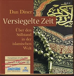 Versiegelte Zeit: Über den Stillstand in der islamischen Welt; 8 CDs + MP3-CD - Diner,Dan