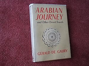 ARABIAN JOURNEY - And Other Desert Travels