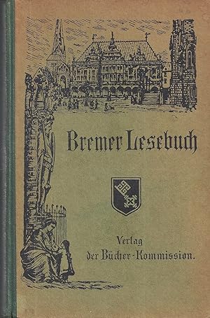 Bremer Lesebuch - Sechstes Schuljahr; Buchschmuck von Ella Rogge
