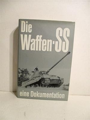 Die Waffen SS: Eine Dokumentation.