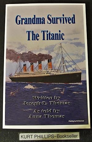 Grandma Survived the Titanic (Signed Copy)