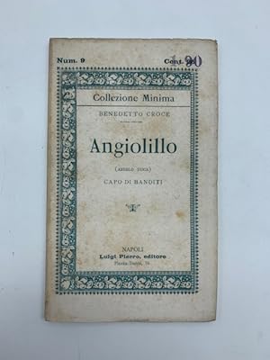 Angiolillo (Angelo Duca) capo di banditi