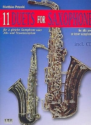 Bild des Verkufers fr 11 Duets For Saxophone : fr 2 gleiche Saxophone oder Alt- und Tenorsaxophon for alto and/or tenor saxophone zum Verkauf von AHA-BUCH GmbH