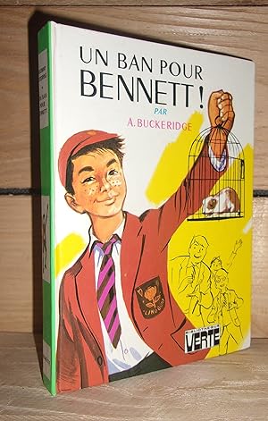 Seller image for UN BAN POUR BENNETT for sale by Planet's books