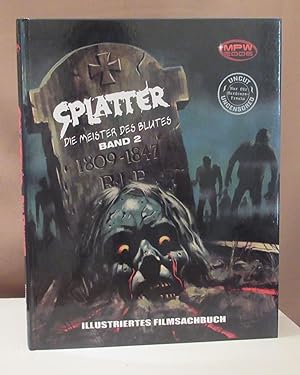Splatter - Die Meister des Blutes. Band 2.