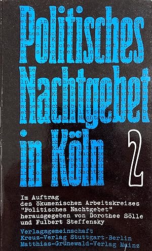 Politisches Nachtgebet in Köln - Band 2 - Texte, Analysen, Kritik