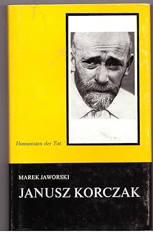 Bild des Verkufers fr Janusz Korczak - aus Humanisten der Tat zum Verkauf von Bcherpanorama Zwickau- Planitz