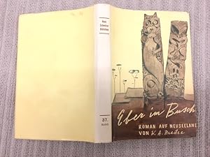 Imagen del vendedor de Eber im Busch. Roman auf Neuseeland. Neue Schweizer Bibliothek. Band 37 a la venta por Genossenschaft Poete-Nscht