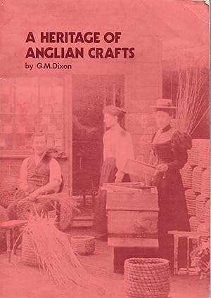 Seller image for A Heritage of Anglian Crafts for sale by Trinders' Fine Tools