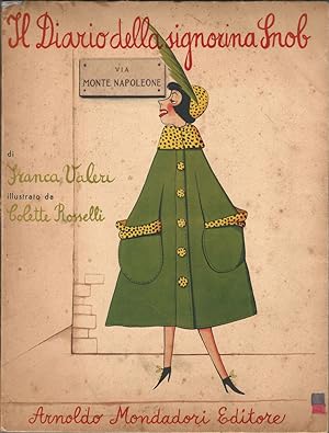 Il diario della signorina Snob. Illustrato da Colette Rosselli.