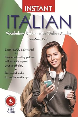 Seller image for Instant Italian Vocabulary Builder : with Online Audio Online Audio for sale by GreatBookPrices