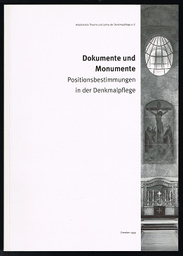 Bild des Verkufers fr Dokumente und Monumente: Positionsbestimmungen in der Denkmalpflege. - zum Verkauf von Libresso Antiquariat, Jens Hagedorn