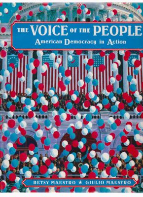 Seller image for The Voice of the People: American Democracy in Action for sale by Robinson Street Books, IOBA