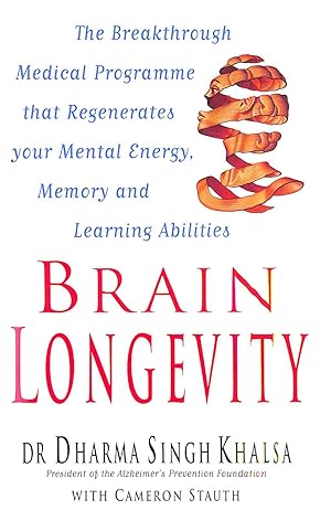 Immagine del venditore per Brain Longevity: The Breakthrough Medical Programme That Regenerates Your Mental Energy, Memory and Learning Abilities venduto da M Godding Books Ltd