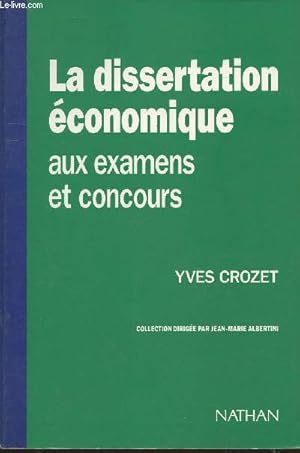 Image du vendeur pour La dissertation conomique aux examens et concours mis en vente par Le-Livre