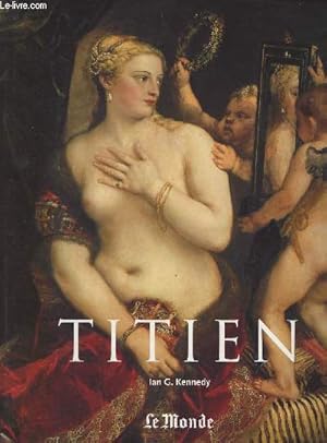 Seller image for Le Muse du Monde - Srie 5 - N2 - Titien vers 1490-1576 for sale by Le-Livre