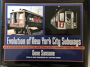 Imagen del vendedor de Evolution of New York City Subways An Illustrated History of New York City's Transit Cars, 1867-1997 a la venta por Carl Blomgren Fine Books ABAA