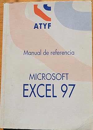 Microsoft excel 97 : Manual de referencia