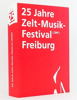 Bild des Verkufers fr 25 Jahre Zelt-Musik-Festival (ZMF) Freiburg zum Verkauf von exlibris24 Versandantiquariat