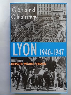 Lyon 1940-1947