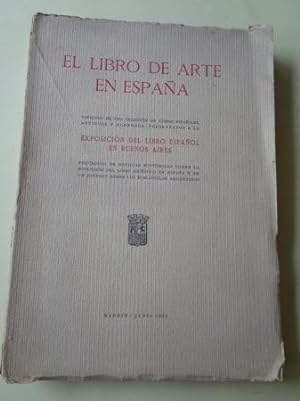 El libro de arte en España. Exposición del libro español en Buenos Aires (Junio, 1933)