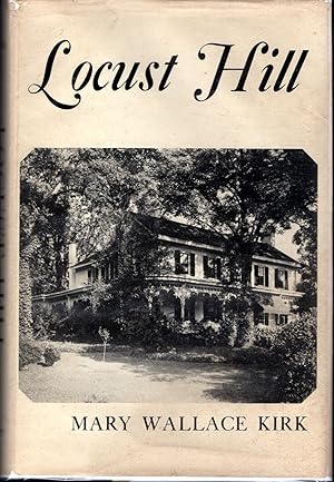Seller image for Locust Hill for sale by Dorley House Books, Inc.