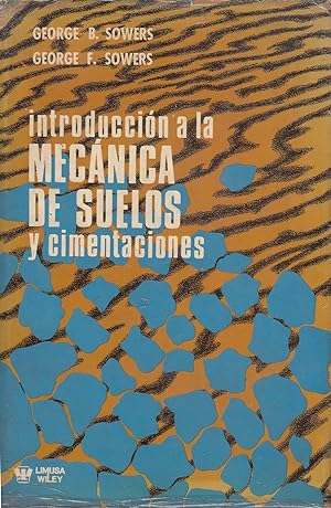 Seller image for INTRODUCCIN A LA MECNICA DE SUELOS Y CIMENTACIONES for sale by Libreria Rosela