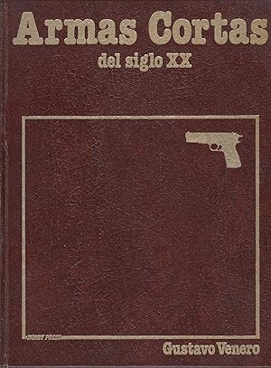 ARMAS CORTAS DEL SIGLO XX