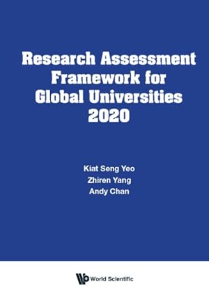 Bild des Verkufers fr Research Assessment Framework for Global Universities 2020 zum Verkauf von GreatBookPrices
