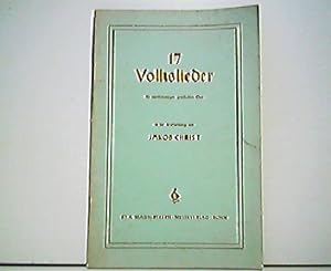 Bild des Verkufers fr 17 Volkslieder fr vierstimmigen gemischten Chor. zum Verkauf von Antiquariat Kirchheim
