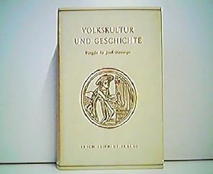 Volkskultur und Geschichte - Festgabe für Josef Dünninger zum 65. Geburtstag.