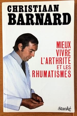 Seller image for Mieux Vivre L'arthrite Et Les Rhumatismes for sale by Livres Norrois